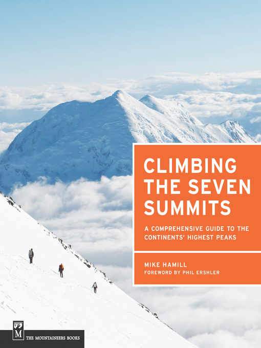 Title details for Climbing the Seven Summits by Mike Hamill - Available